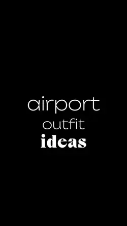 airport outfit