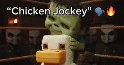 “Chicken Jockey” 🗣️🔥