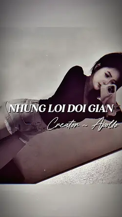 NHỮNG LỜ DỐI GIAN RE