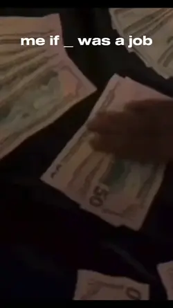me if _ was a job