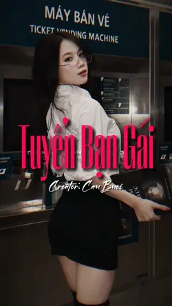 TUYỂN BẠN GÁI