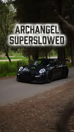 Archangel SuperSlow