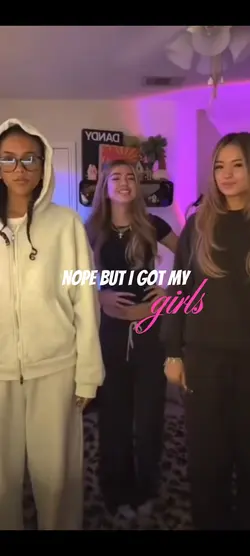 I got my girls