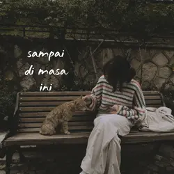 Sampai di Masa Ini