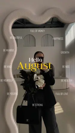 Hello August 