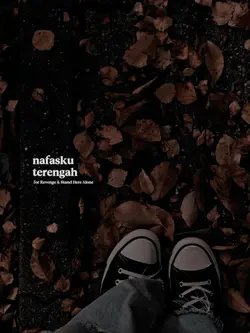 nafasku terengah
