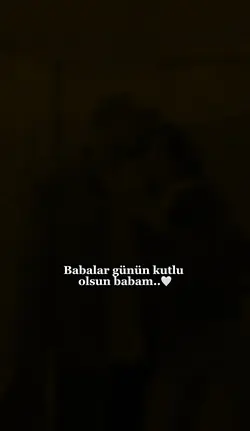 Babalar günü🤍