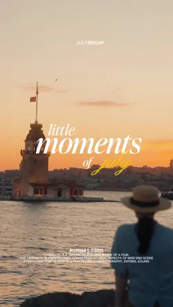 litle moment of july