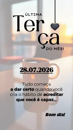 Terça bom dia 