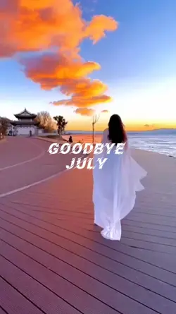 Goodbye July