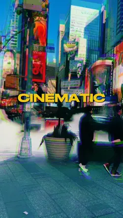 CINEMATIC