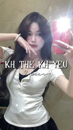 KH THỂ KH YÊU