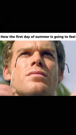 How summer feels 
