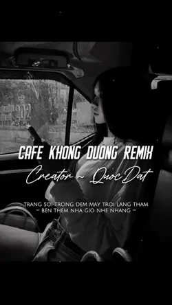 CAFE KHÔNG ĐƯỜNG REM