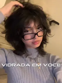 vidrada em você