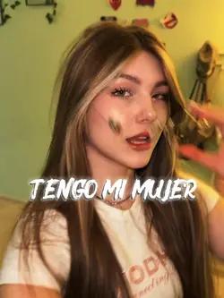 tengo mi mujer