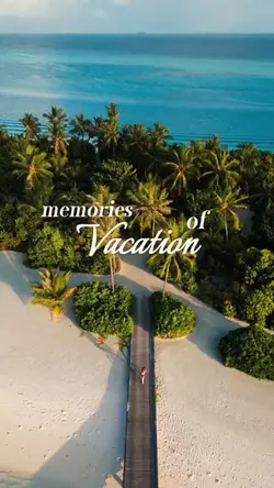 Memories of Vacation