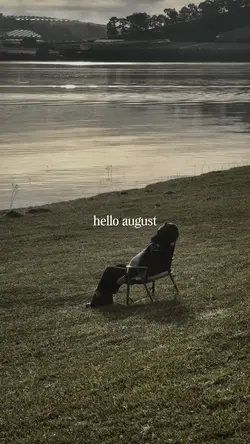 Hello August