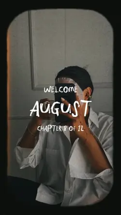 welcome august 