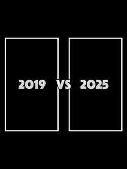 2019 vs 2025