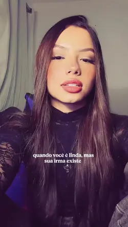 mas sua irmã existe