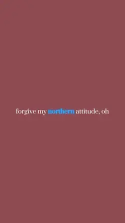  my northern attitud