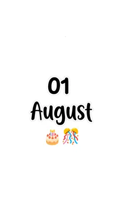 hbd 01 August