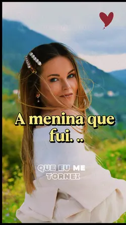 A menina que fui...