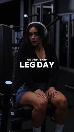 never skip leg day