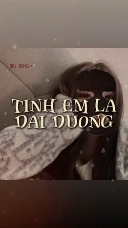 tình em là đại dương