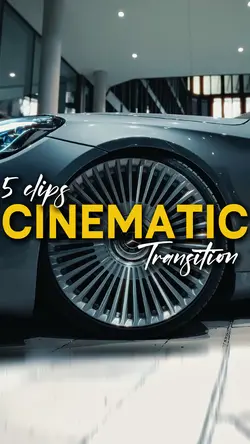 Cinematic Transition