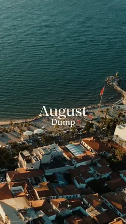 August Dump