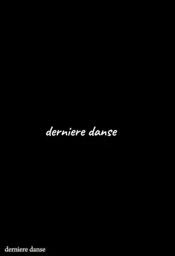 Dérniére danse