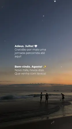 Adeus, Julho 