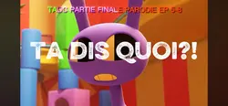 PARODIE TADC FINALE