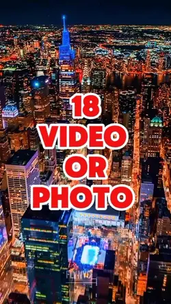 18 video or photo 