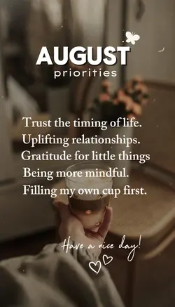 August priorities