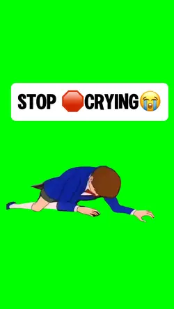 STOP CRYING