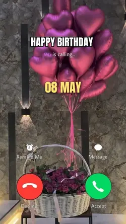 08 MAY BDAY CALLING 