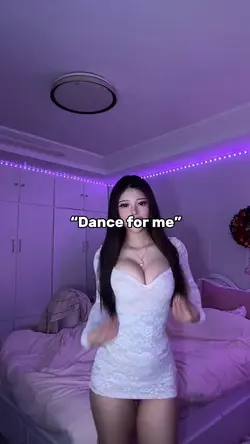 Dance for me🤍