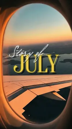 story of july 