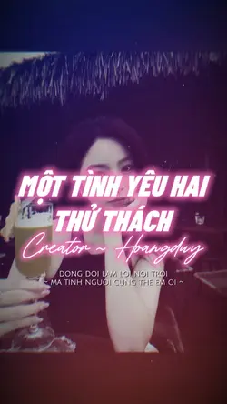 1 TÌNH 2 THỬ THÁCH 