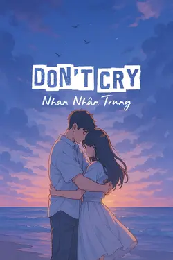 Don’t cry