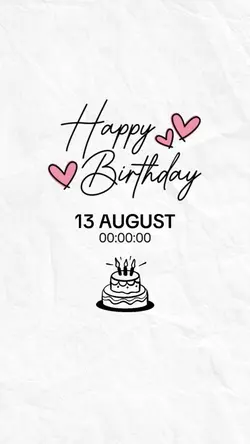 13 AUGUST BIRTHDAY
