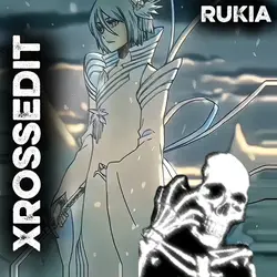 RUKIA TUFFEST EDIT 
