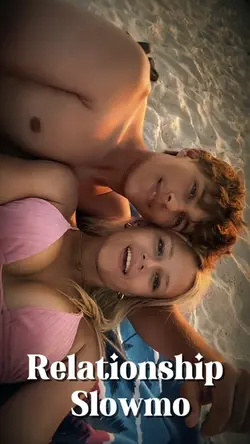 Relationship Slowmo