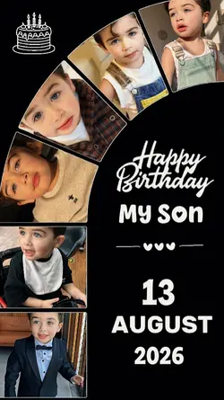 HBD MY SON 13 AUGUST