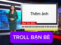 Troll Bạn Thân :))