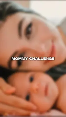 MOMMY CHALLENGE 