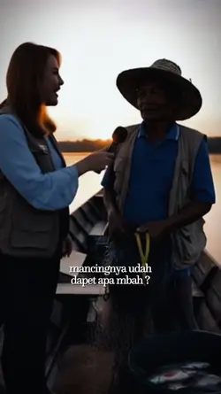 mancingnya dpt apa?